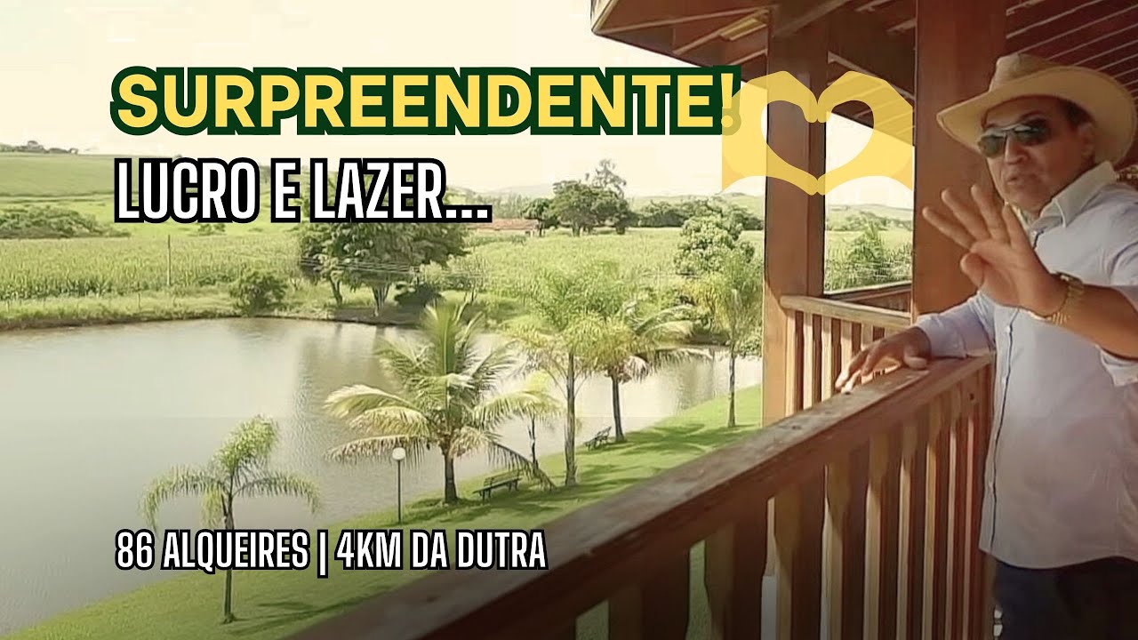 Fazenda dos Sonhos - 86 Alqueires, Lucro e Lazer a 4km da Dutra | R$26.8M