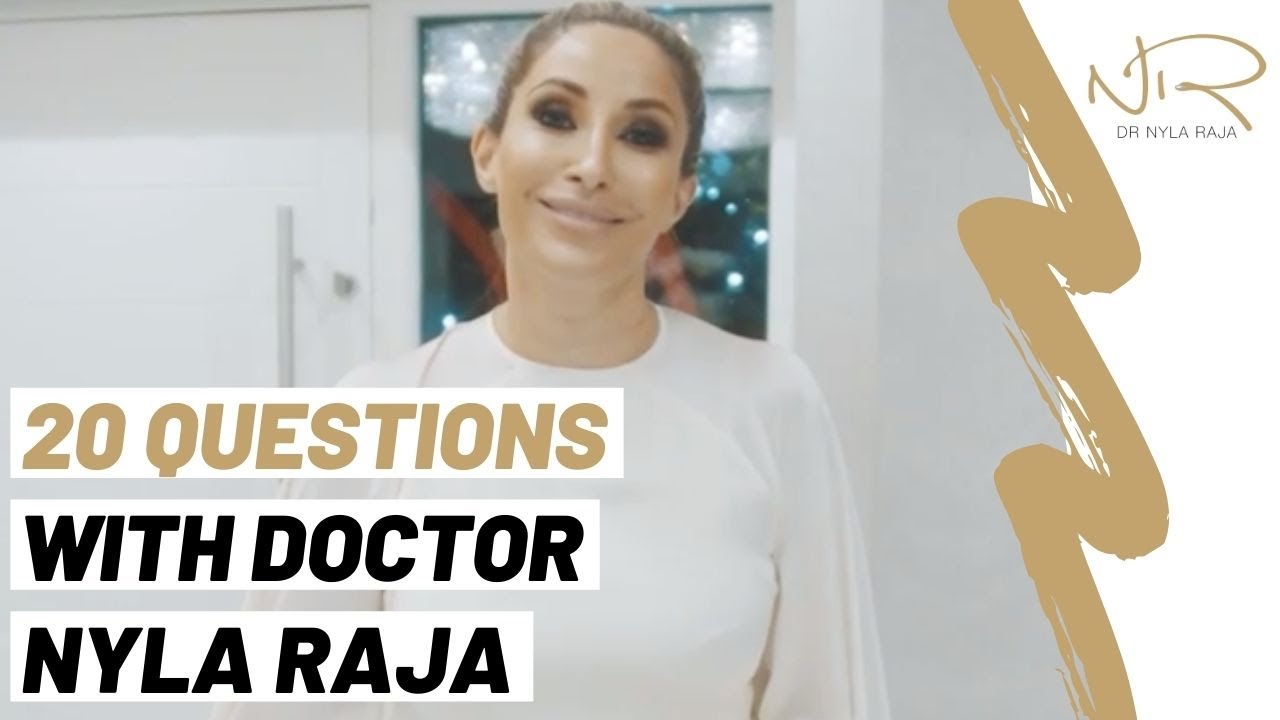 20 Questions With Dr Nyla Raja!