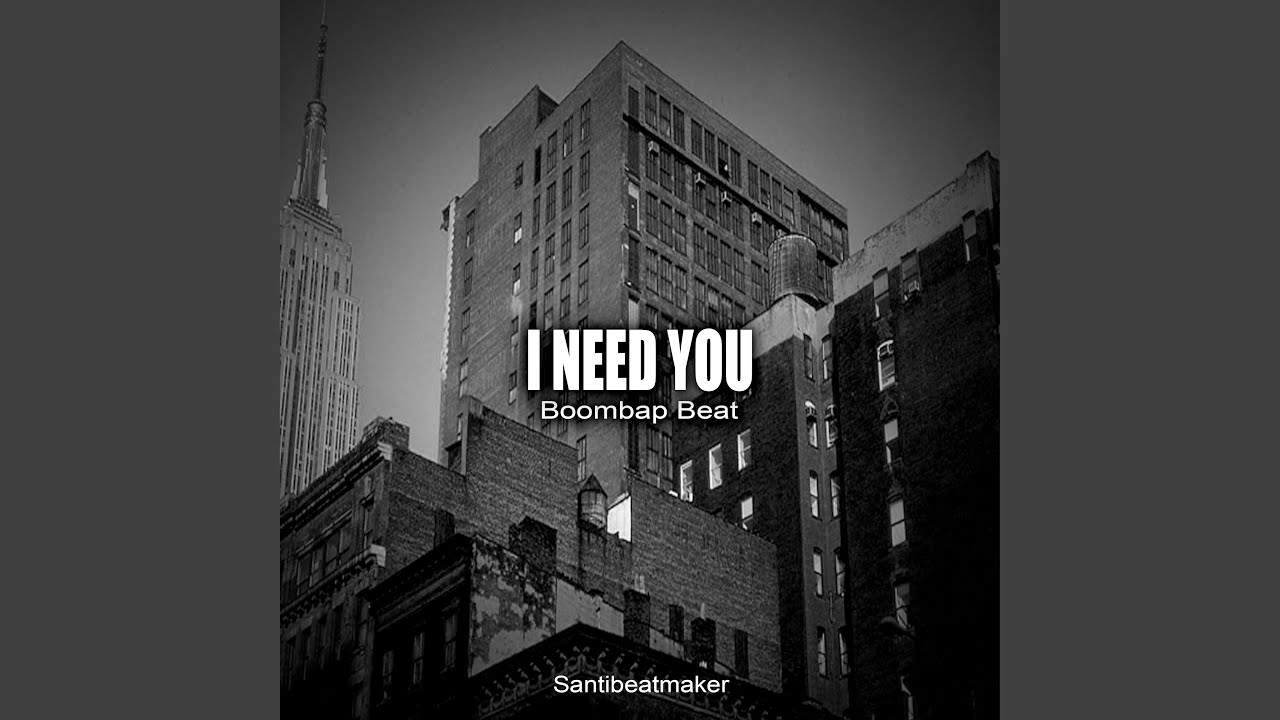 I need you Boombap Beat