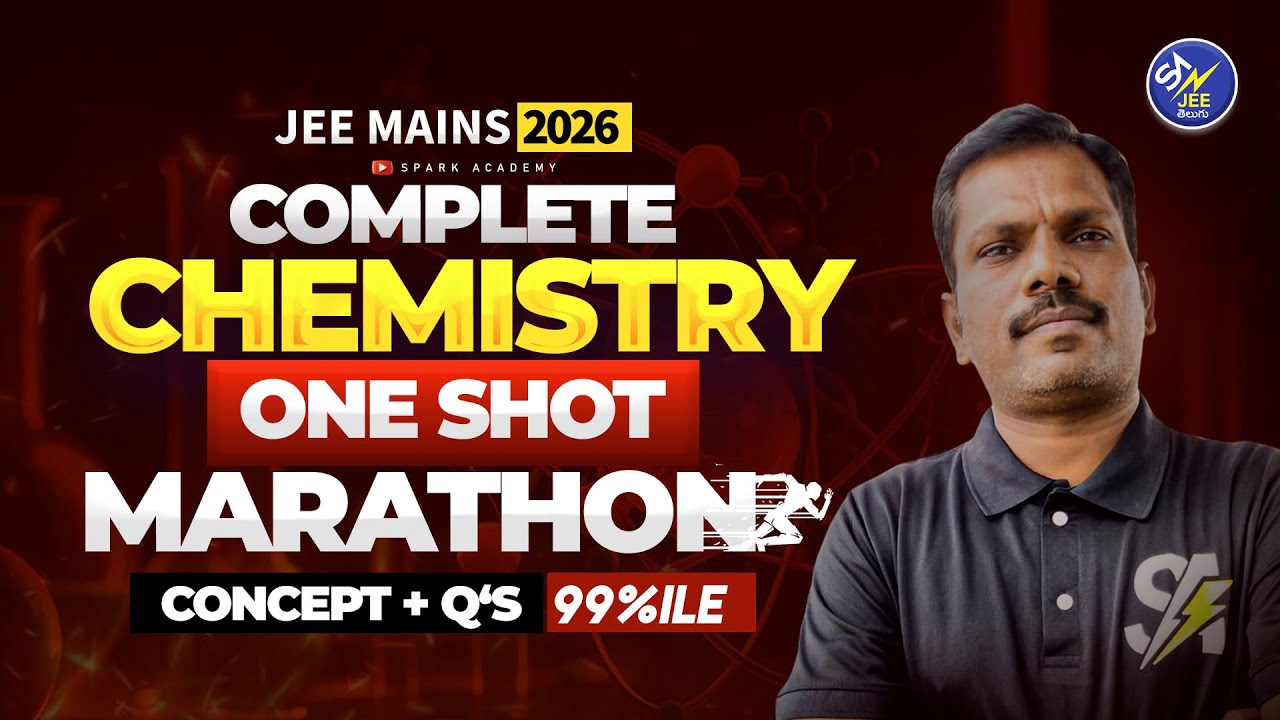 Complete Chemistry | Organic | Inorganic| physical | Marathon for 99%ile | JEE 2026 | CS Sir
