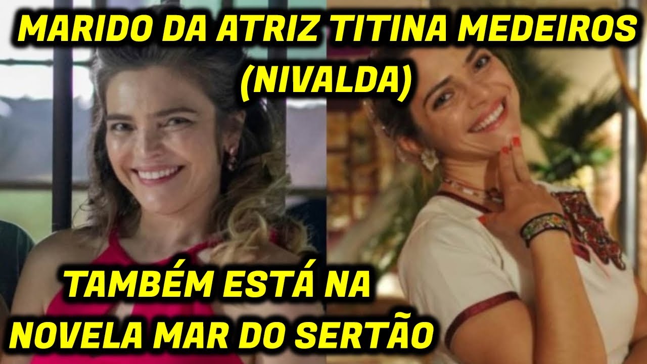 Marido da Atriz Titina Medeiros TAMBÉM está na Novela Mar do Sertão