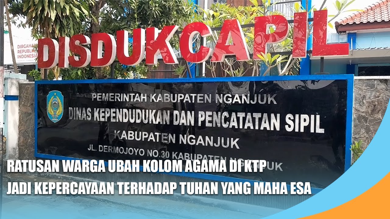NGANJUK | Ratusan Warga Ubah Kolom Agama di KTP Jadi Kepercayaan Terhadap Tuhan Yang Maha Esa
