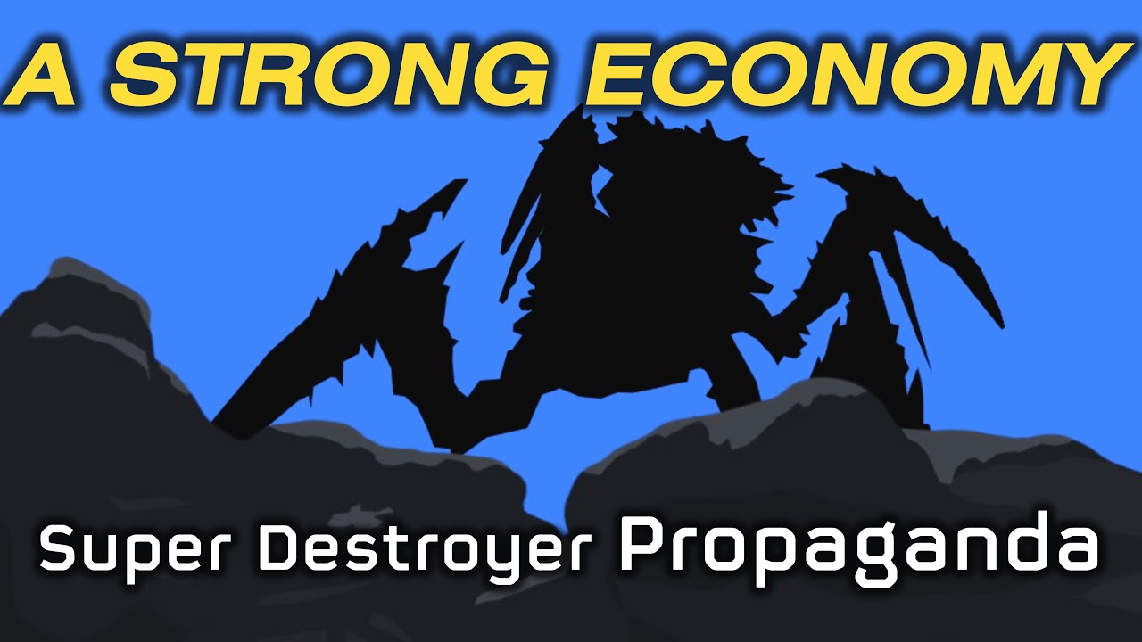 A Strong Economy - Terminids Are Coming For You | Super Destroyer War Ad/Propaganda | Helldivers 2