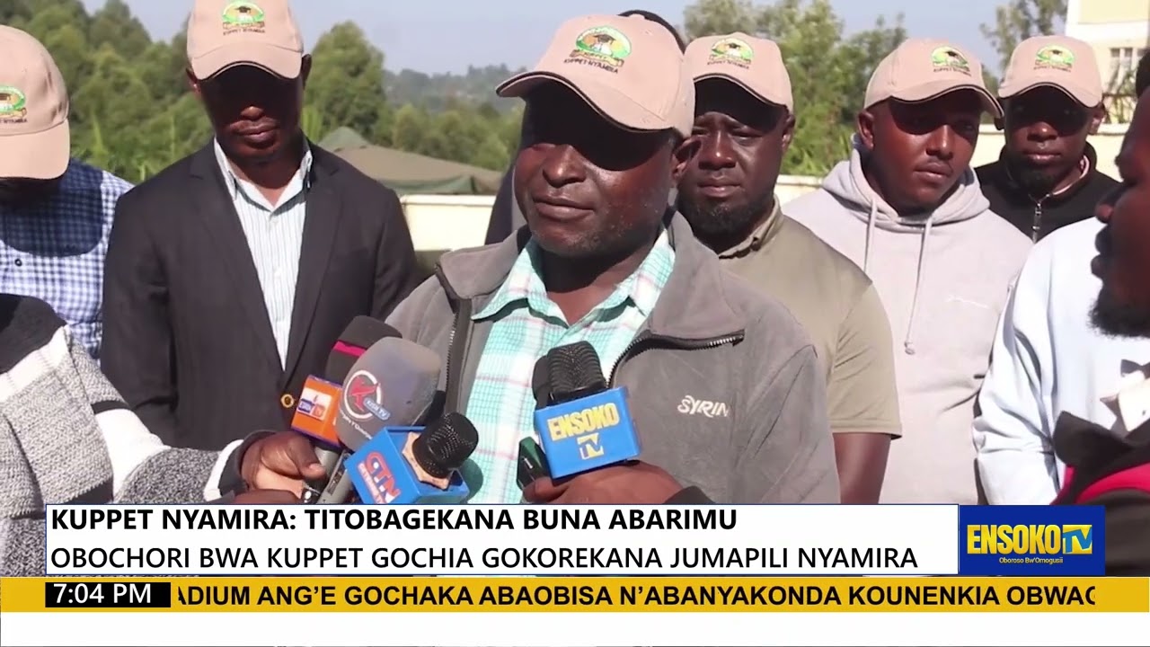 KUPPET NYAMIRA: TITOBAGEKANA BUNA ABARIMU
