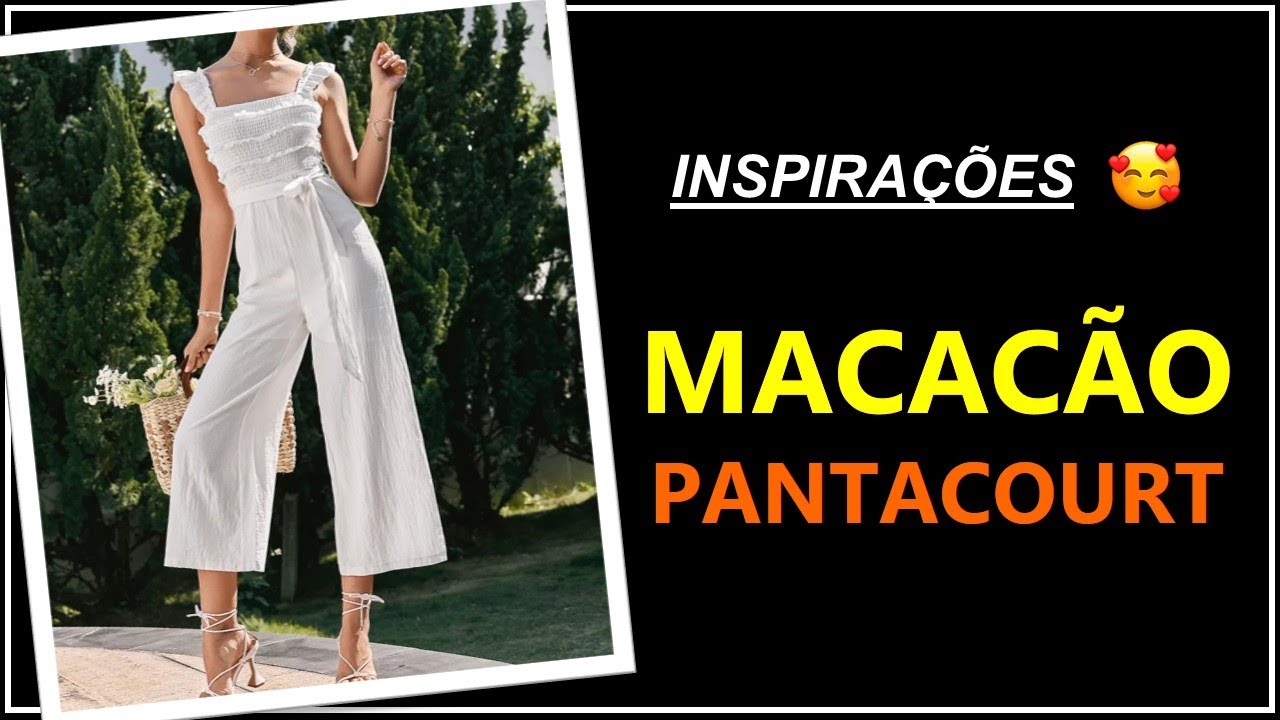 [ Macacão Pantacourt ] Lindos Modelos de Macacão Pantacourt ❤️