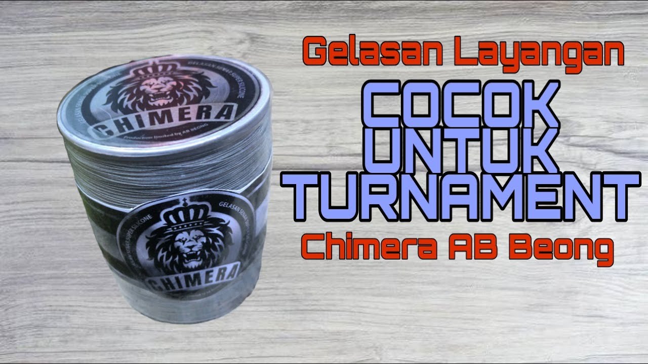Gelasan Chimera by AB Beong | senar gelasayan layangan cocok untuk turnament