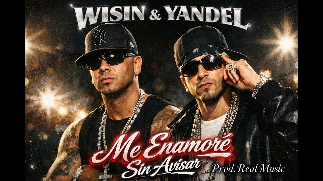 ME ENAMORÉ SIN AVISAR (AUDIO OFICIAL) - WISIN & YANDEL {IA}