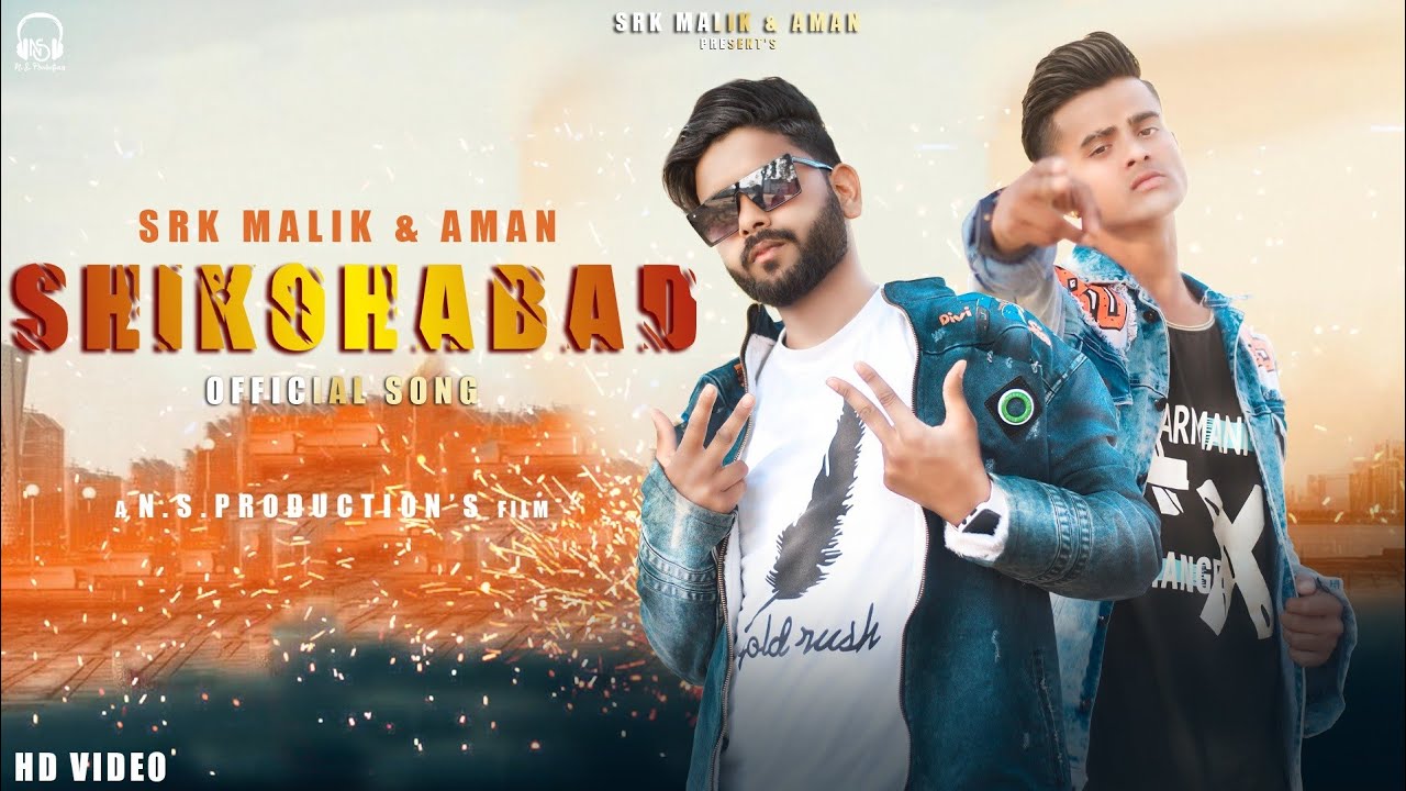 shikohabad song |official song | (hard rap song) srk malik &aman