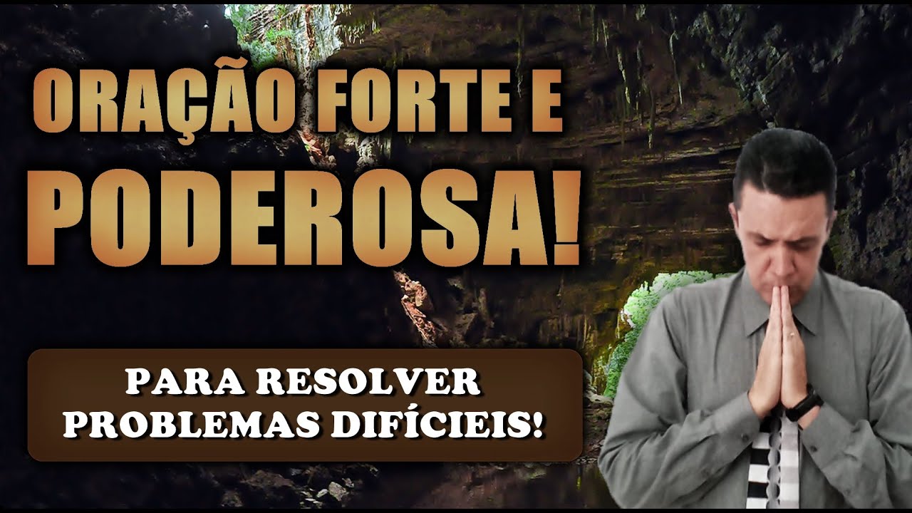 🔴 ORAÇÃO FORTE E PODEROSA PARA RESOLVER PROBLEMAS DIFÍCIEIS!