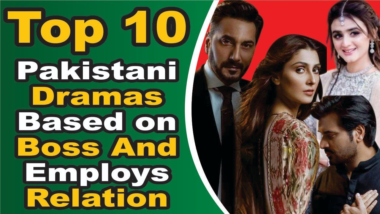 Top 10 Pakistani Dramas Based on Boss And Employs Relation || Top 10 Darmas