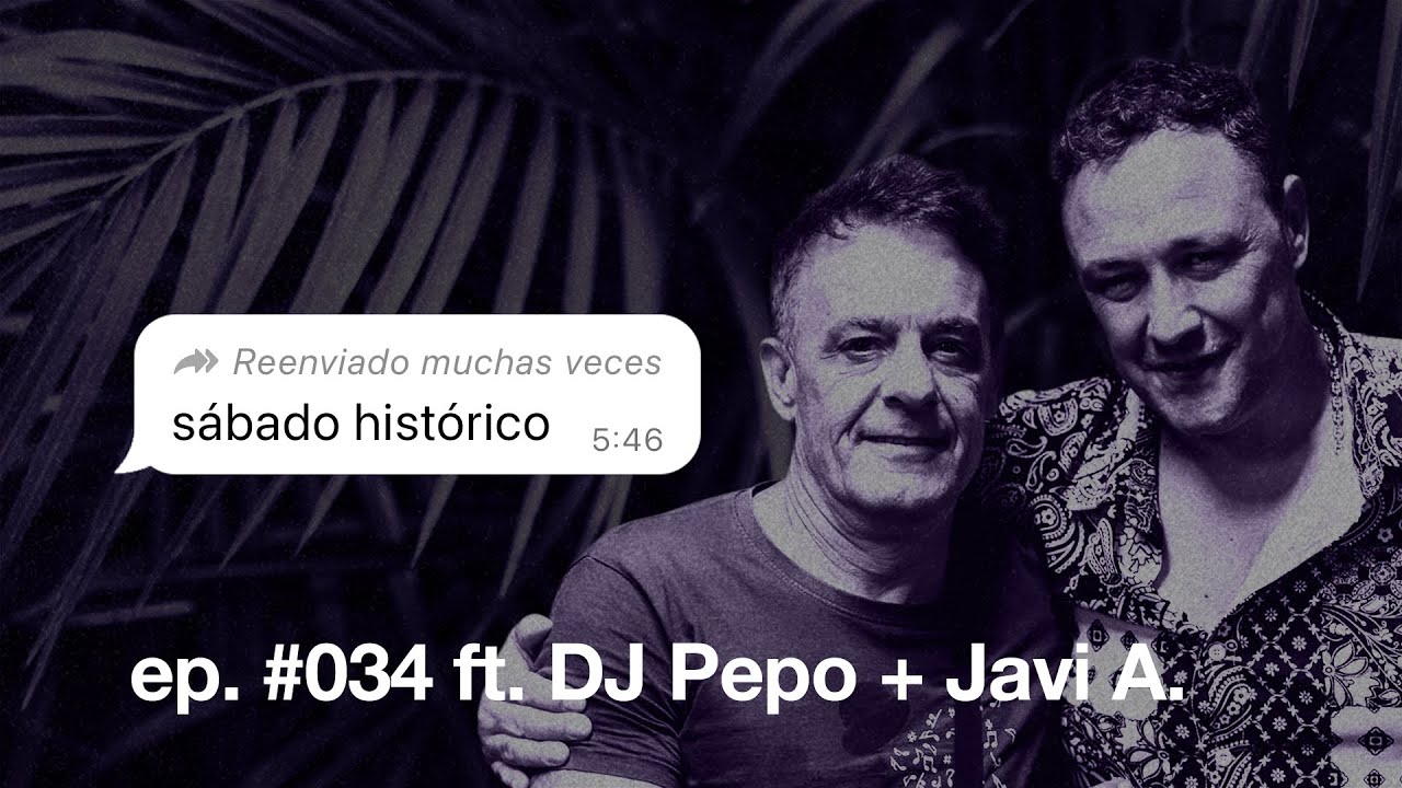 sábado histórico #034 | Pioneros del techno en Madrid ft. DJ Pepo & Javier Acedos (Van Vás)