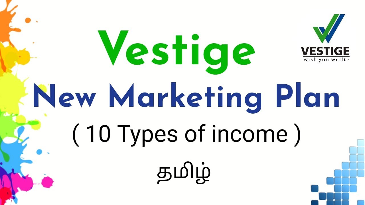 Vestige | New Marketing Plan | 10 Type of Income | In Tamil