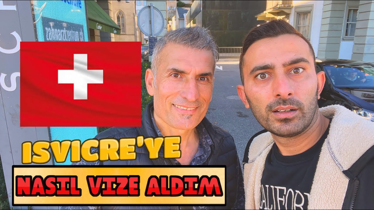 Isvicrey’e yeni gelmiş bir Arkadaşla Sobet İsviçre Vizesini nasıl Aldım!
