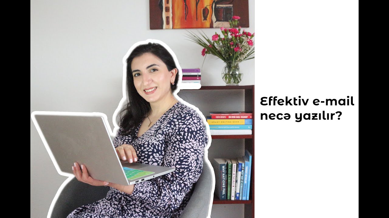 Effektiv e-mail necə yazılır? | #lamiyatalks
