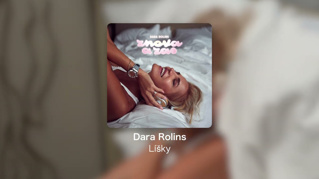 Dara Rolins - L&iacute;&scaron;ky |Official Audio|