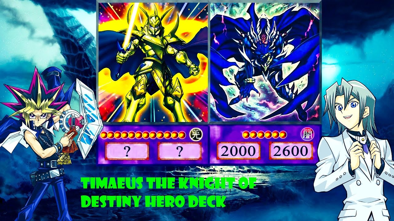 (YGOPRO)Timaeus the Knight of Destiny ,hero DECK,Legendary Dragon