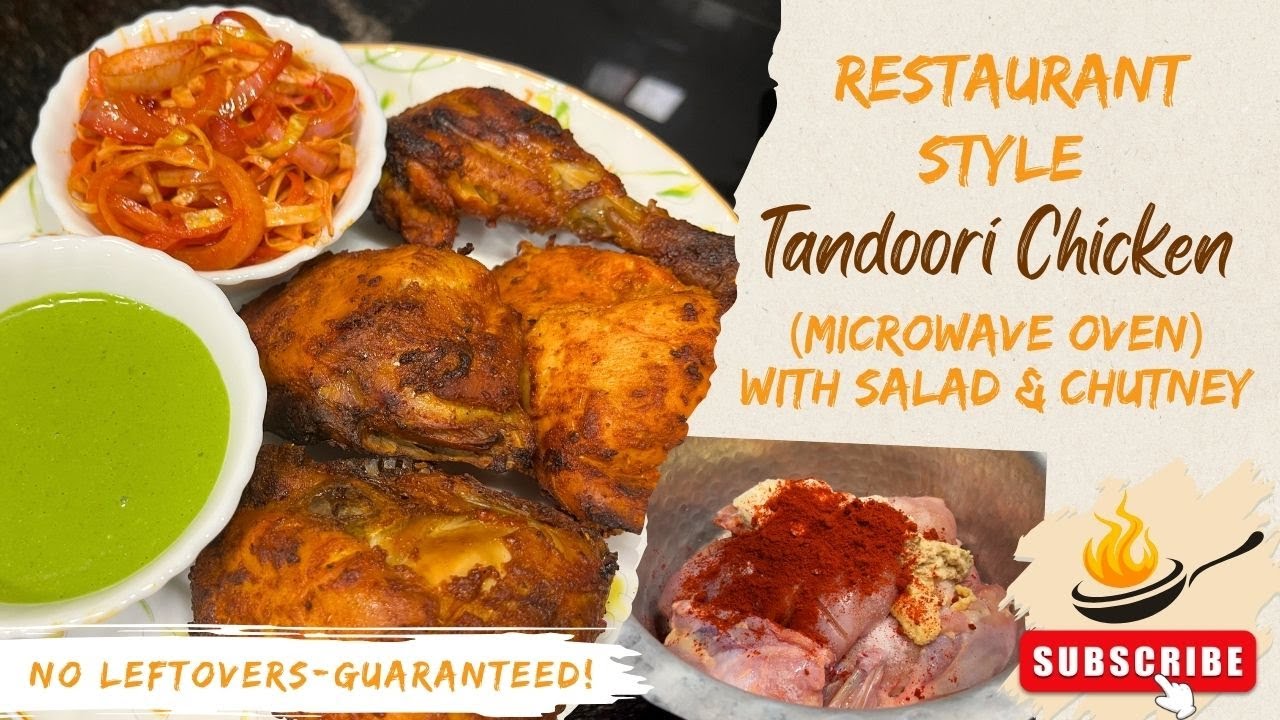 Easy Tandoori Chicken In Microwave Oven| Tandoori Chicken Recipe| Restaurant Style Tandoori Chicken