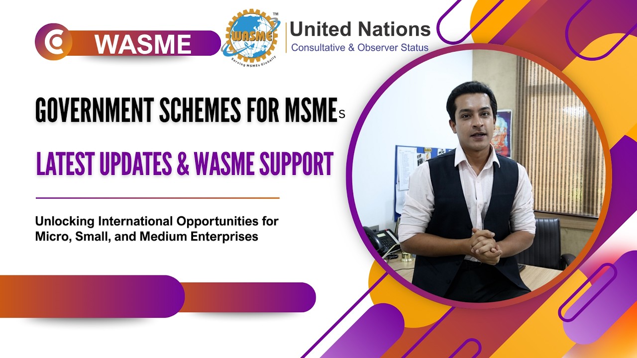 Government Schemes for MSMEs 2026 | Latest Updates + How WASME Supports MSME Growth.