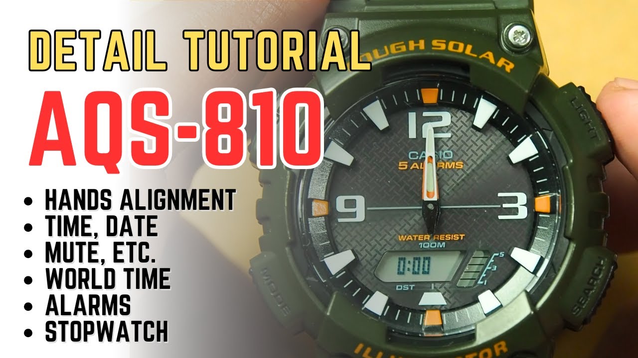 Casio AQS810&nbsp;Complete Settings Tutorial (How to set / operate AQS810W Time, Date, Alarms, Timer etc)