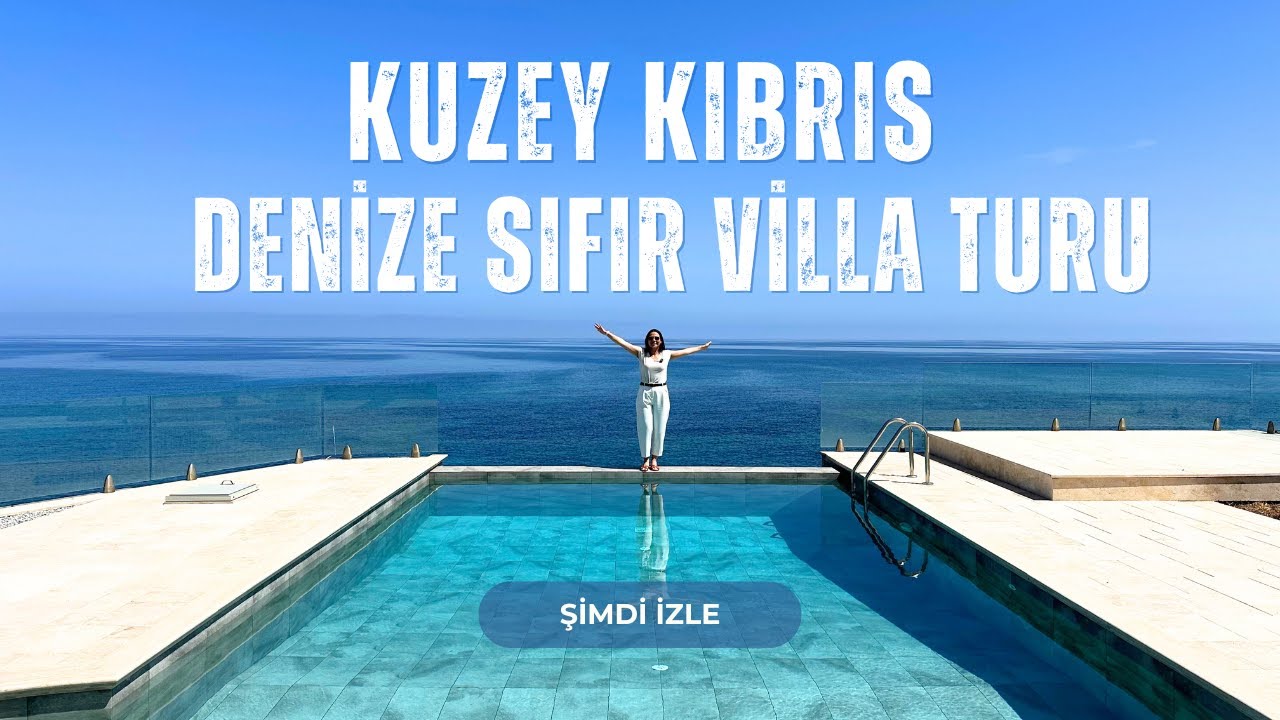Kuzey Kıbrıs’ta Denize Sıfır Villa | Bu Manzaraya Aşık Olacaksınız! 😍 Benimle Kıbrıs'ı Keşfedin