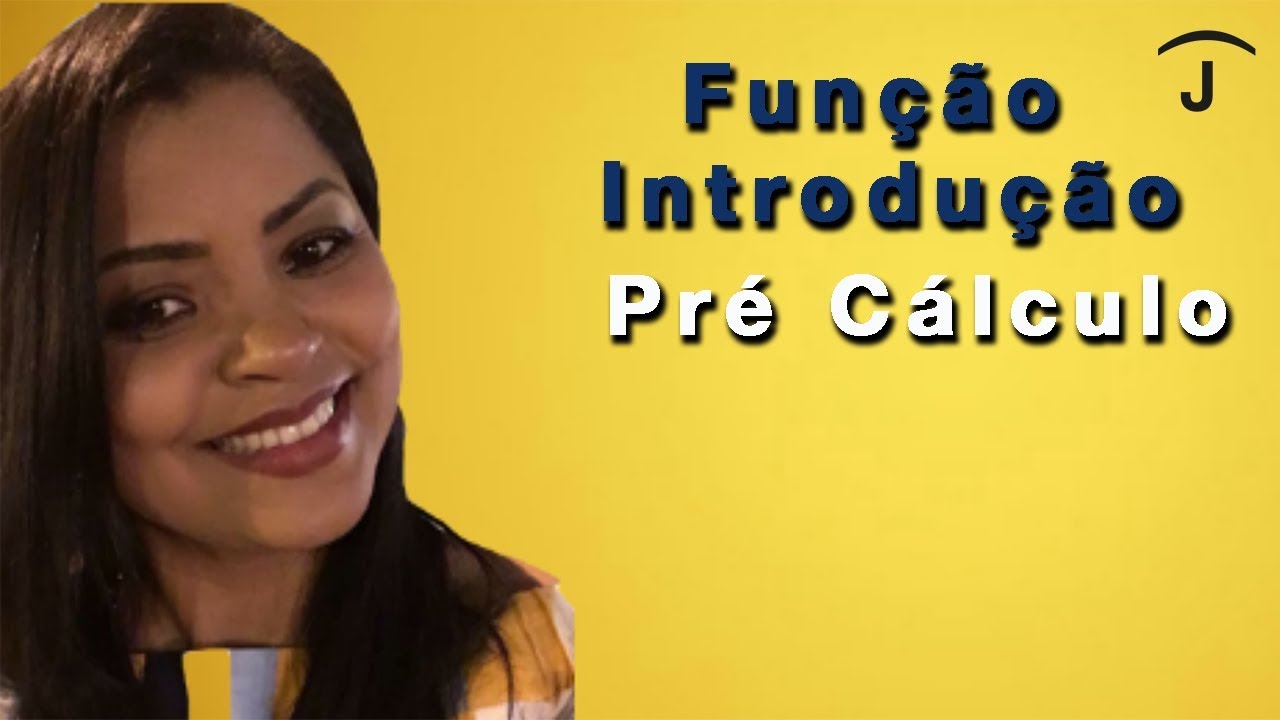 Funções | Introdução | Pré Calculo