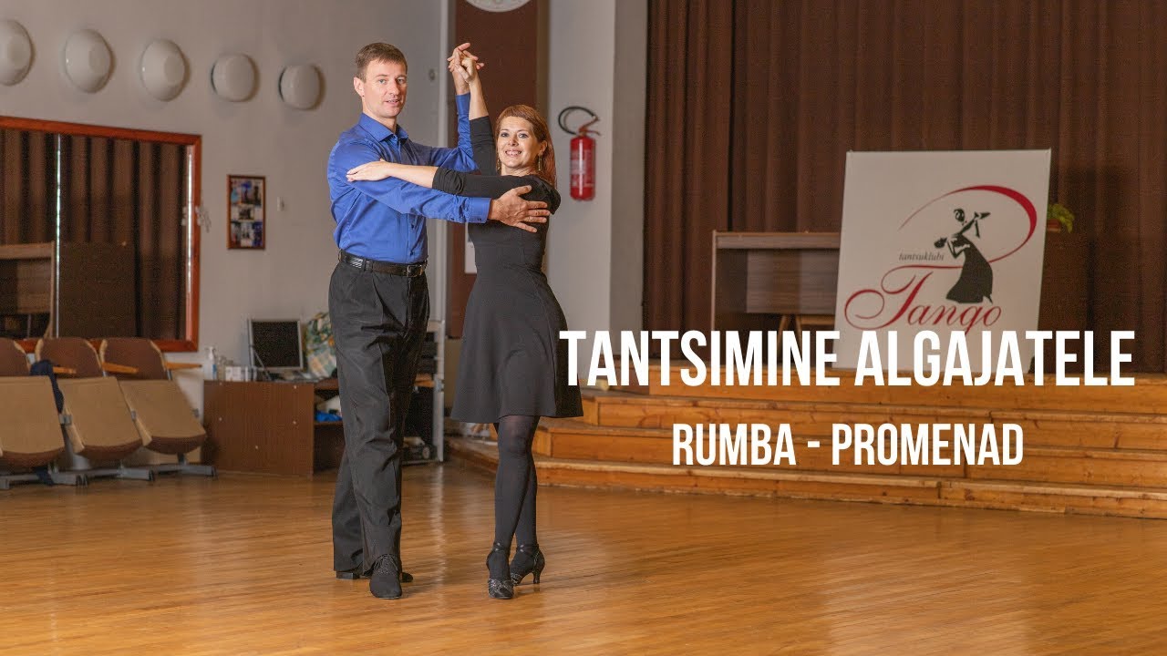 Tantsimine Algajatele - Rumba Promenad