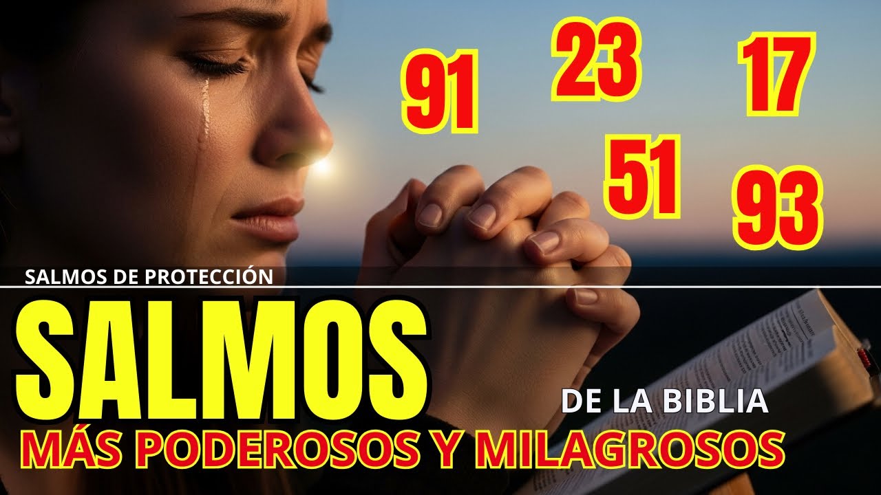 LOS 5 SALMOS MÁS PODEROSOS Y MILAGROSOS DE LA BIBLIA CON ORACIÓN