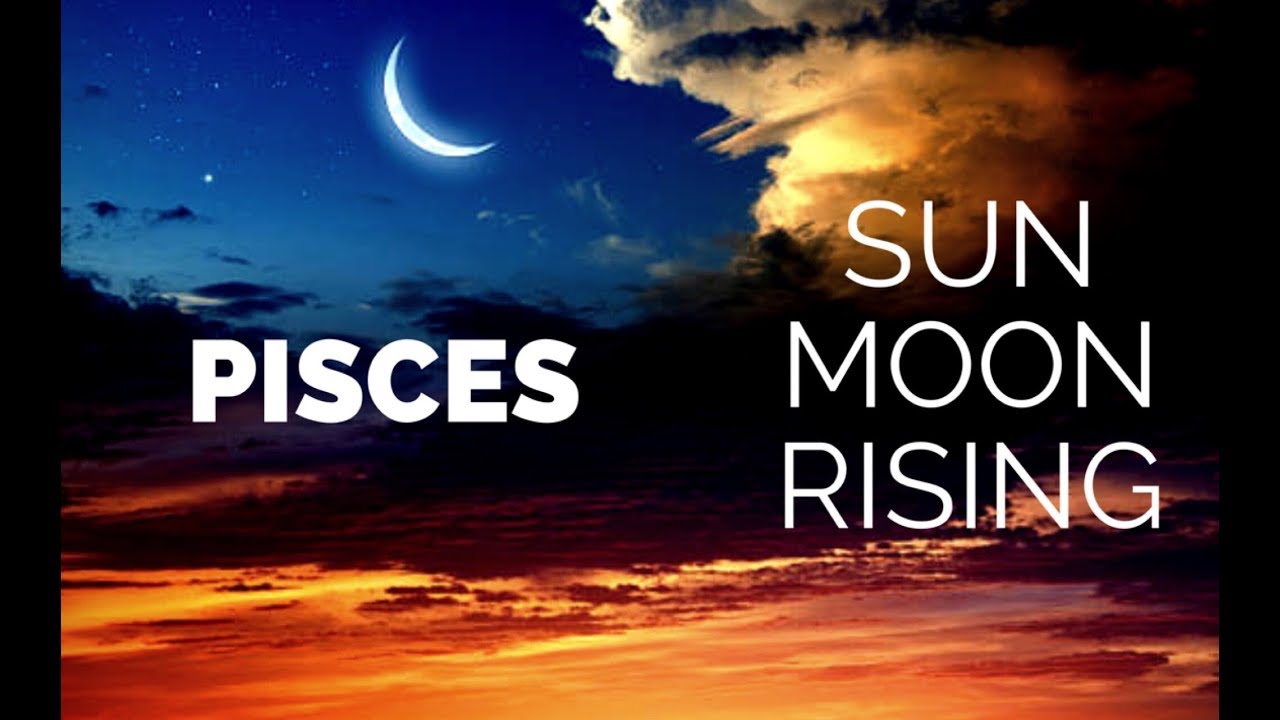 Pisces Sun | Pisces Moon | Pisces Rising (Ascendant)