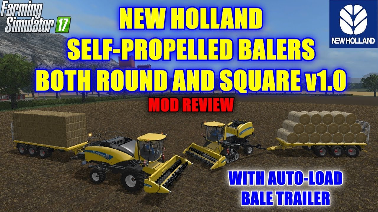 FS17 - New Holland Self-Propelled Balers With Auto-Load Trailer 