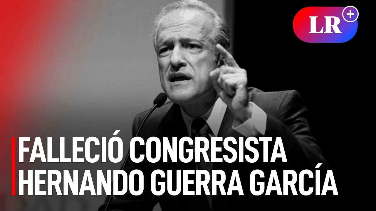 Congresista HERNANDO 'NANO' GUERRA GARCÍA FALLECE en Arequipa a la edad de 60 años | #LR