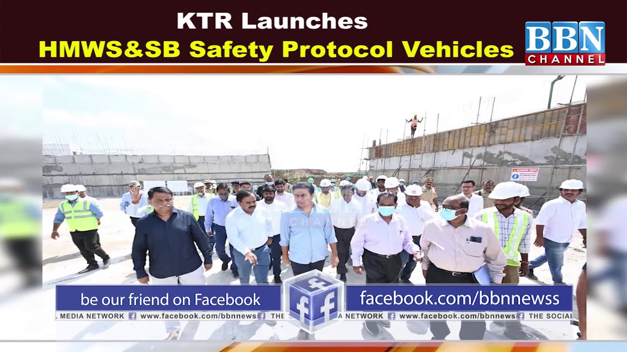 KTR Launches HMWS&SB Safety Protocol Vehicles | BBN NEWS