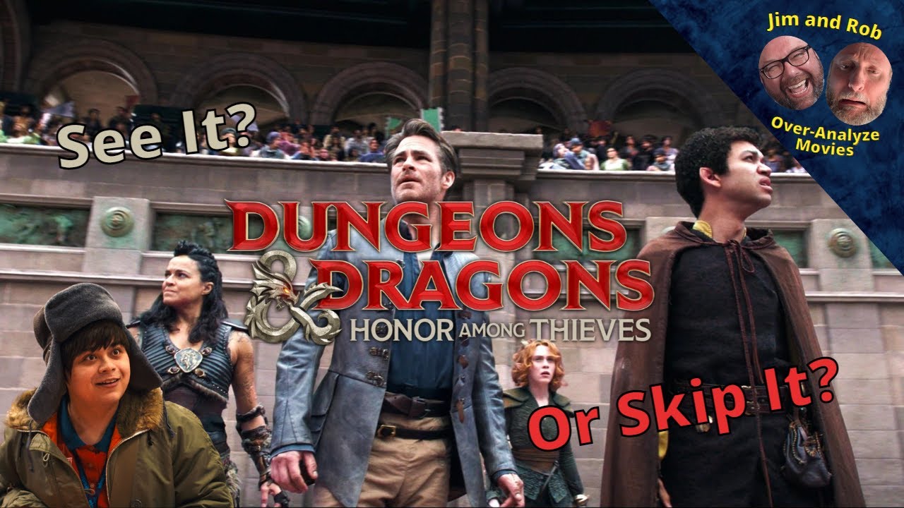 Dungeons and Dragons Honor Among Thieves - See It Or Skip It? Movie Review