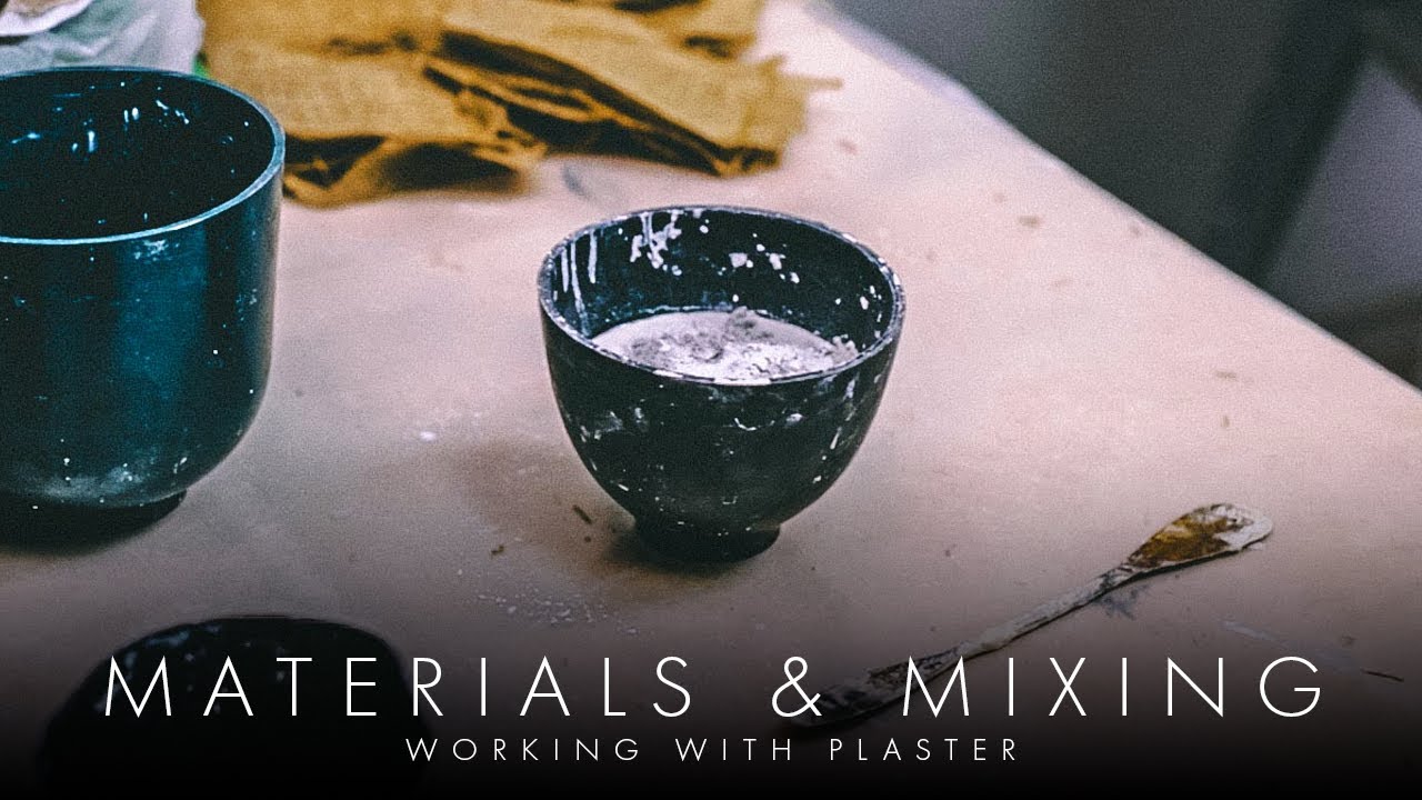 Materials & Mixing - Working With Plaster