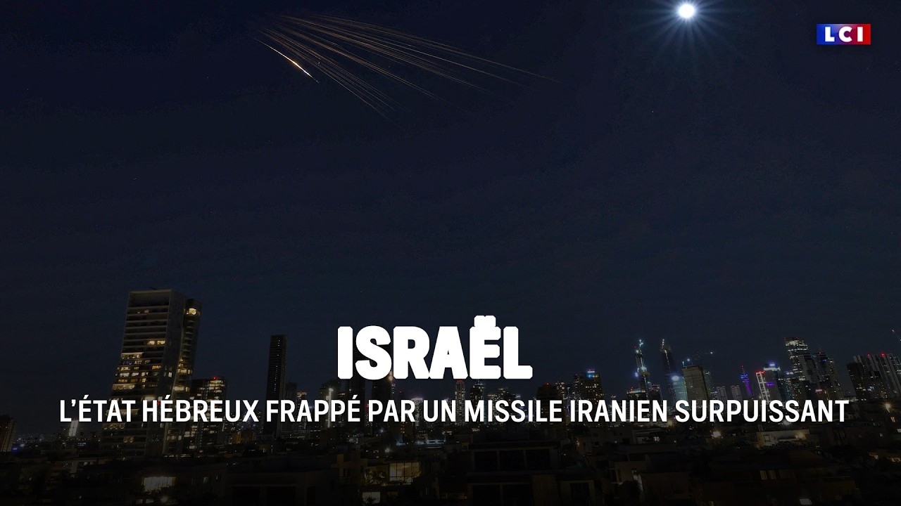 Israël frappé par un missile iranien surpuissant｜LCI