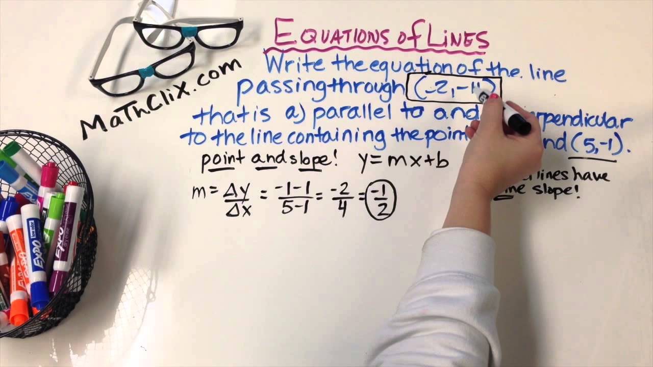 Writing Equations of Lines Part II