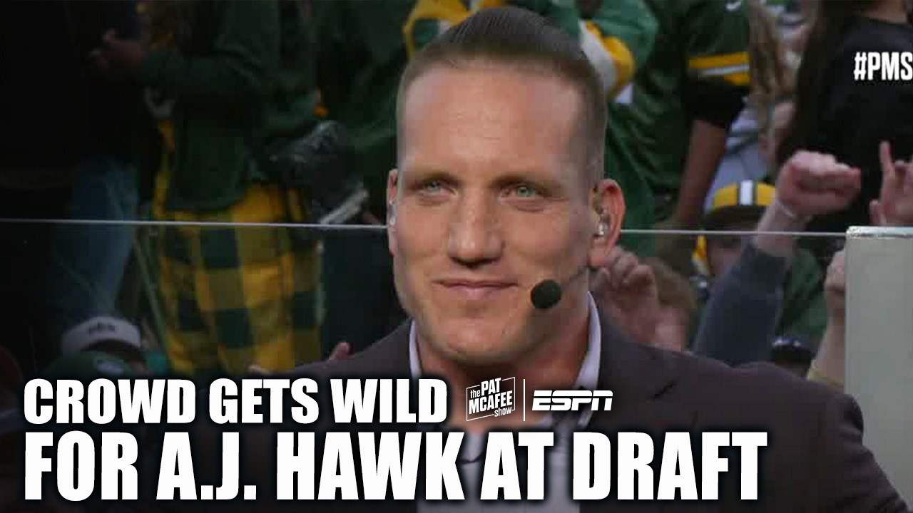 A.J. Hawk gets LOUD ovation from Green Bay Packers fans | Pat McAfee Draft Spectacular