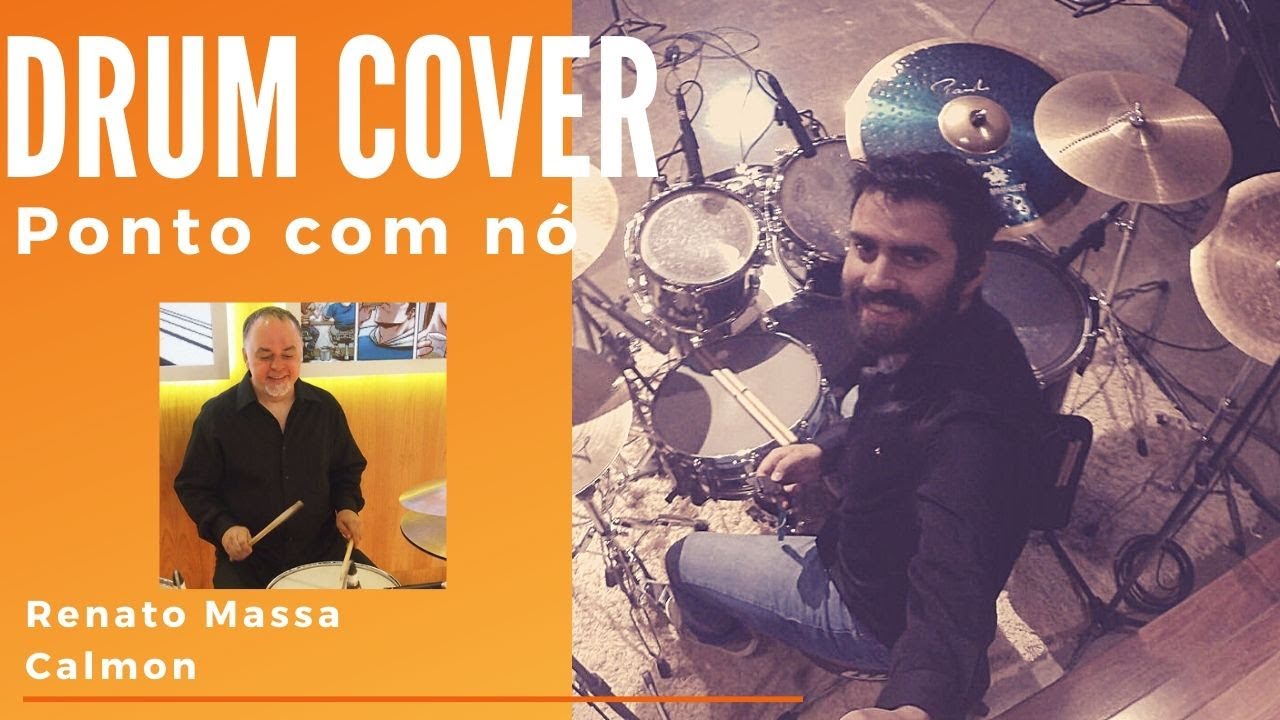 Drum Cover - Ponto com nó (Renato Massa) - Confraria do Batera - Alan Rocha
