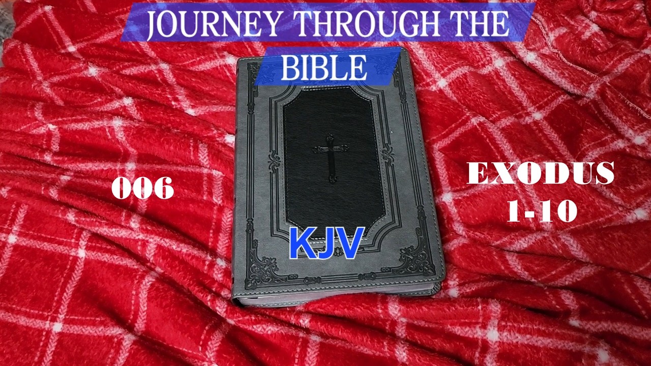 P006  Exodus Chapters 1-10