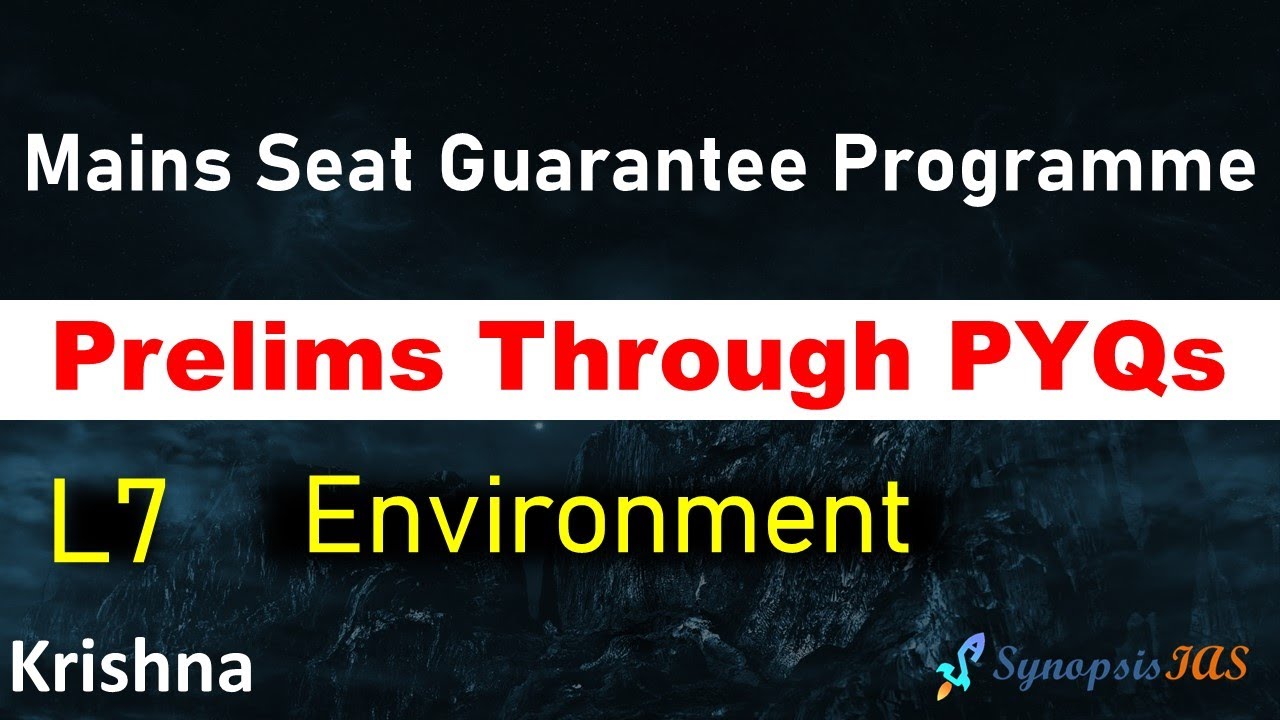 Prelims 2023 MSGP L7 Elimination Techniques Environment | Mains Seat Guarantee Programme | UPSC