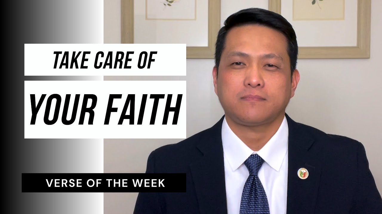 Take Care Of Your Faith | Verse Of The Week