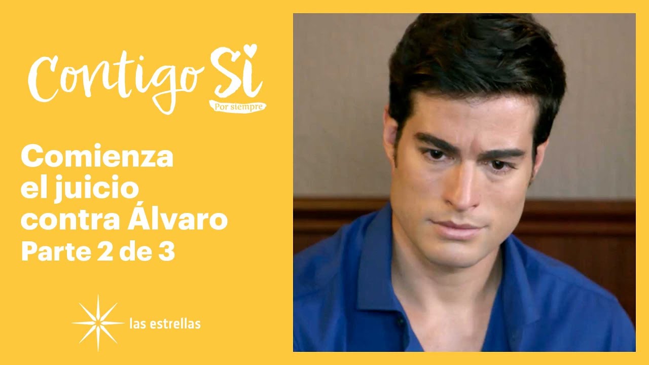 Contigo Sí 2/3: Álvaro acepta que se casó con Ángela ​| C-17