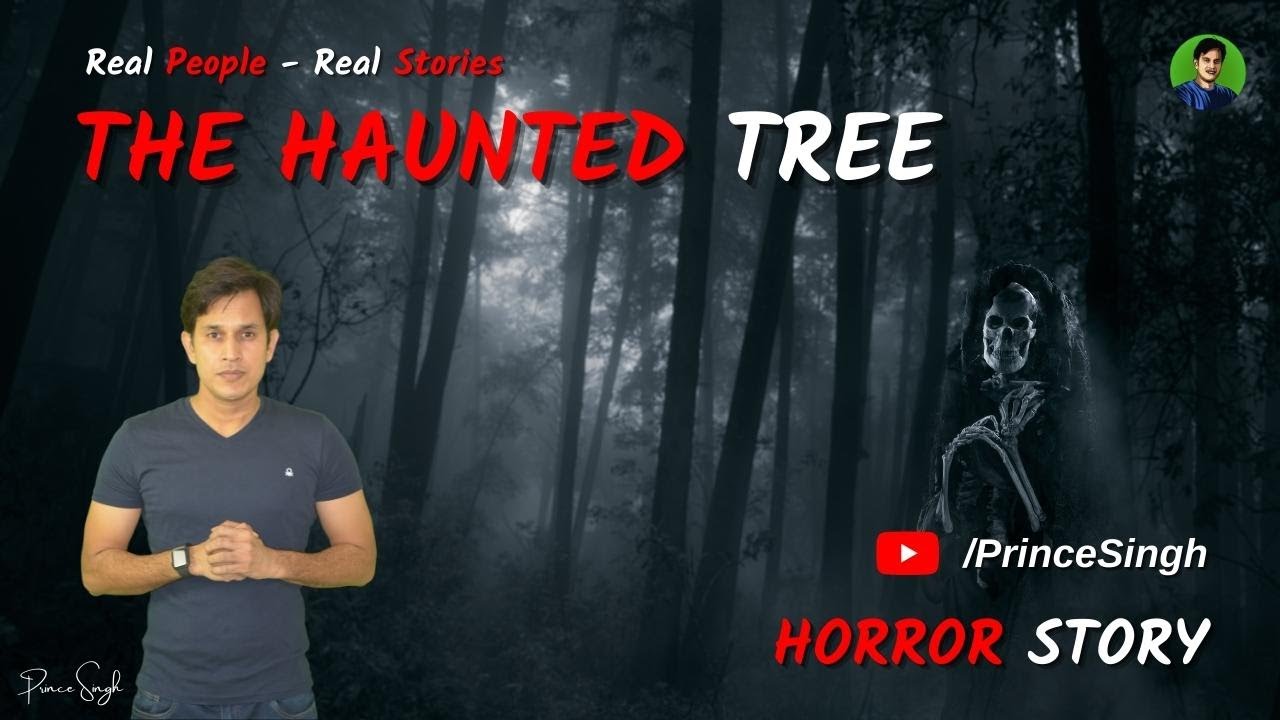The Haunted Tree - Manglajodi| Ghost Story In Hindi| Horror Story | Prince Singh
