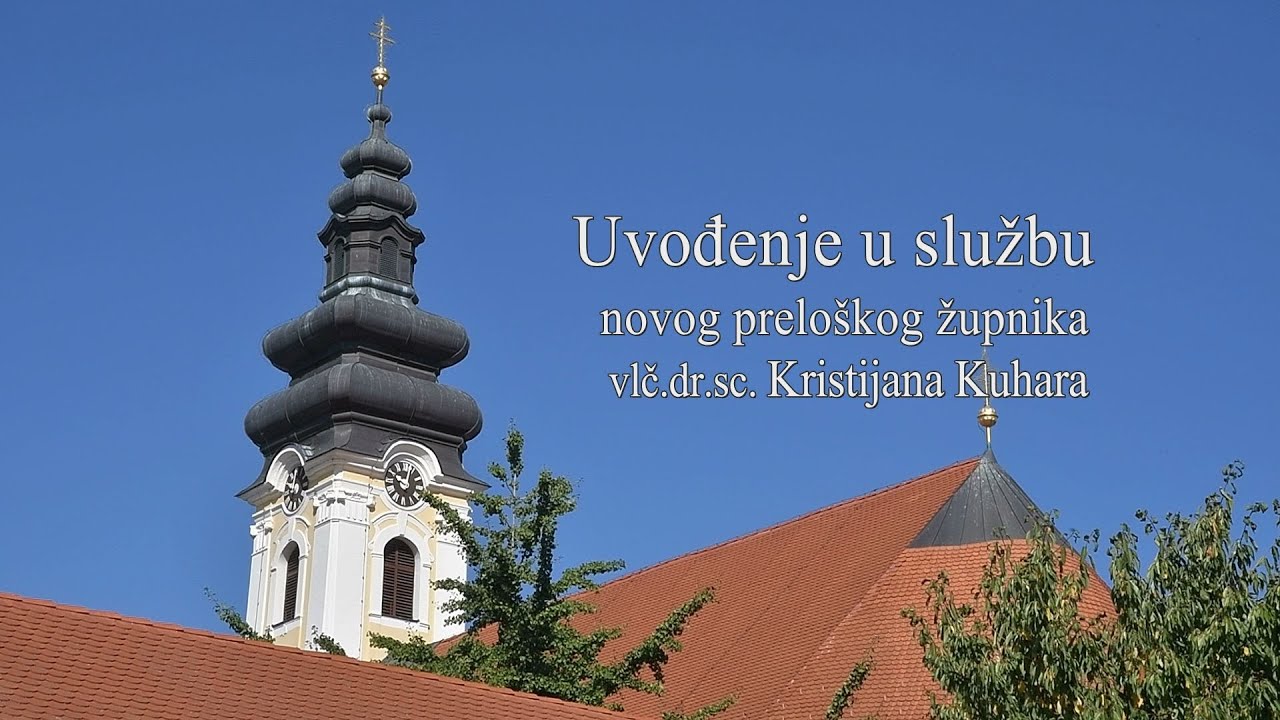 Uvođenje u službu novog prelo&scaron;kog župnika vlč.dr.sc. Kristijana Kuhara