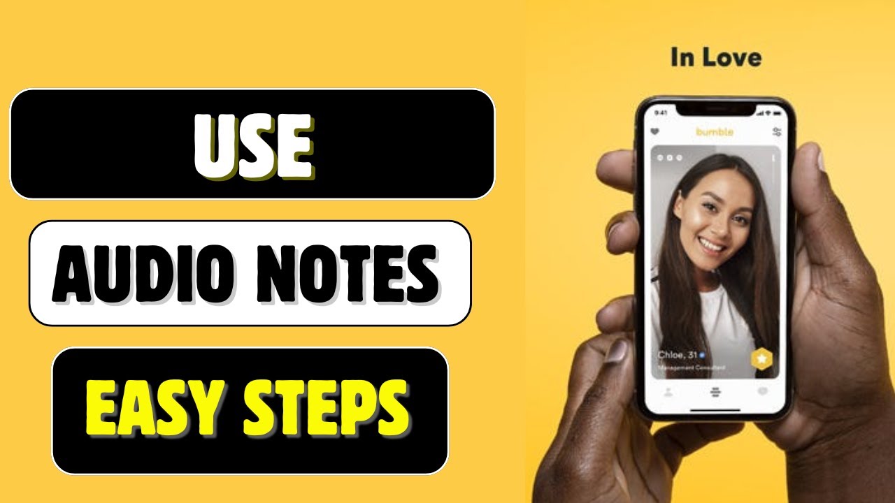 How to Use Audio Notes in Bumble 2025?