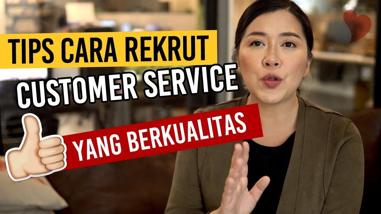 Tips Mudah REKRUT KARYAWAN atau CUSTOMER SERVICE yang Berkualitas | Christina Lie