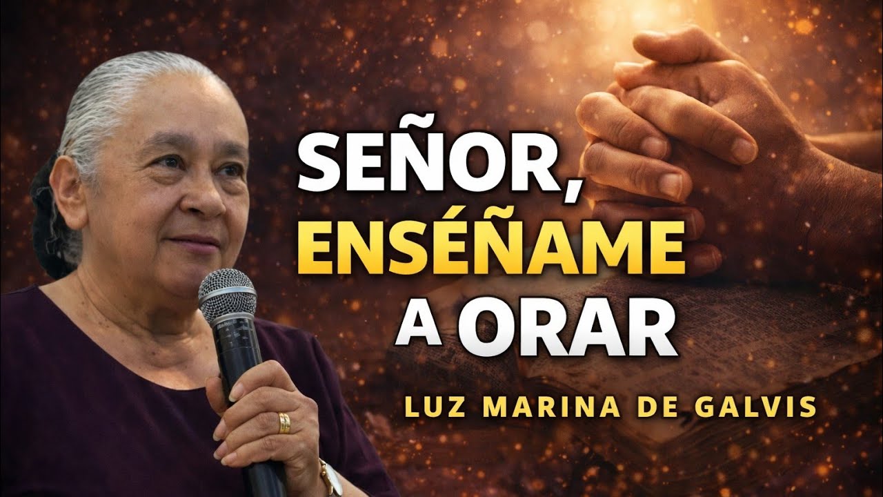 Señor, enséñame a orar | hna. luz marina de galvis