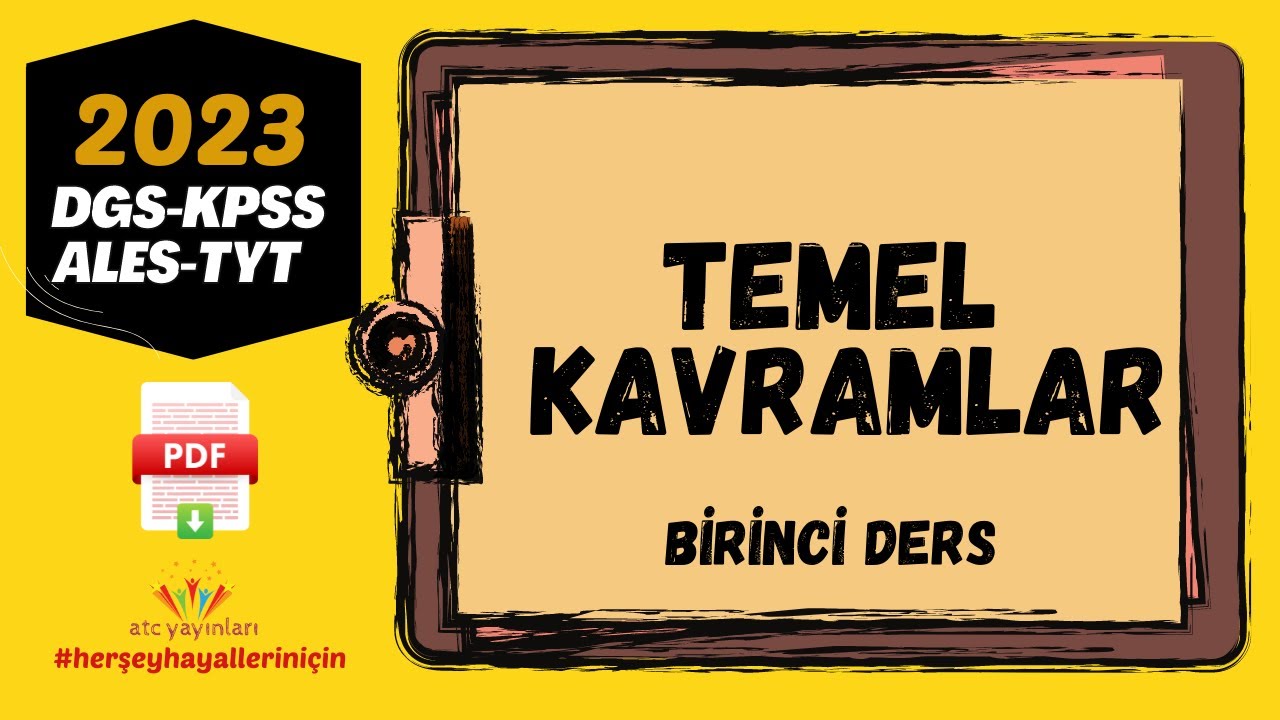 2023 DGS-KPSS-ALES-TYT |  TEMEL KAVRAMLAR BİRİNCİ DERS | PDF AÇIKLAMADA