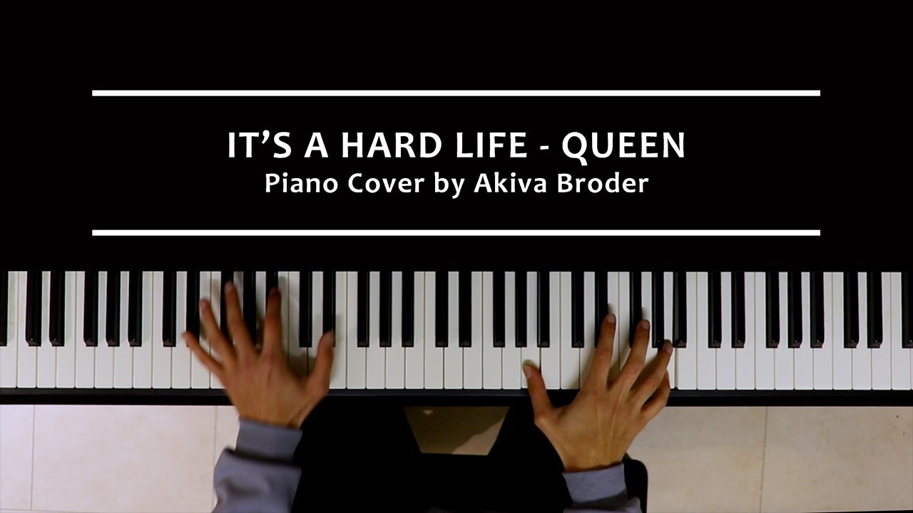 IT'S A HARD LIFE - QUEEN (Freddie Mercury) Piano Cover