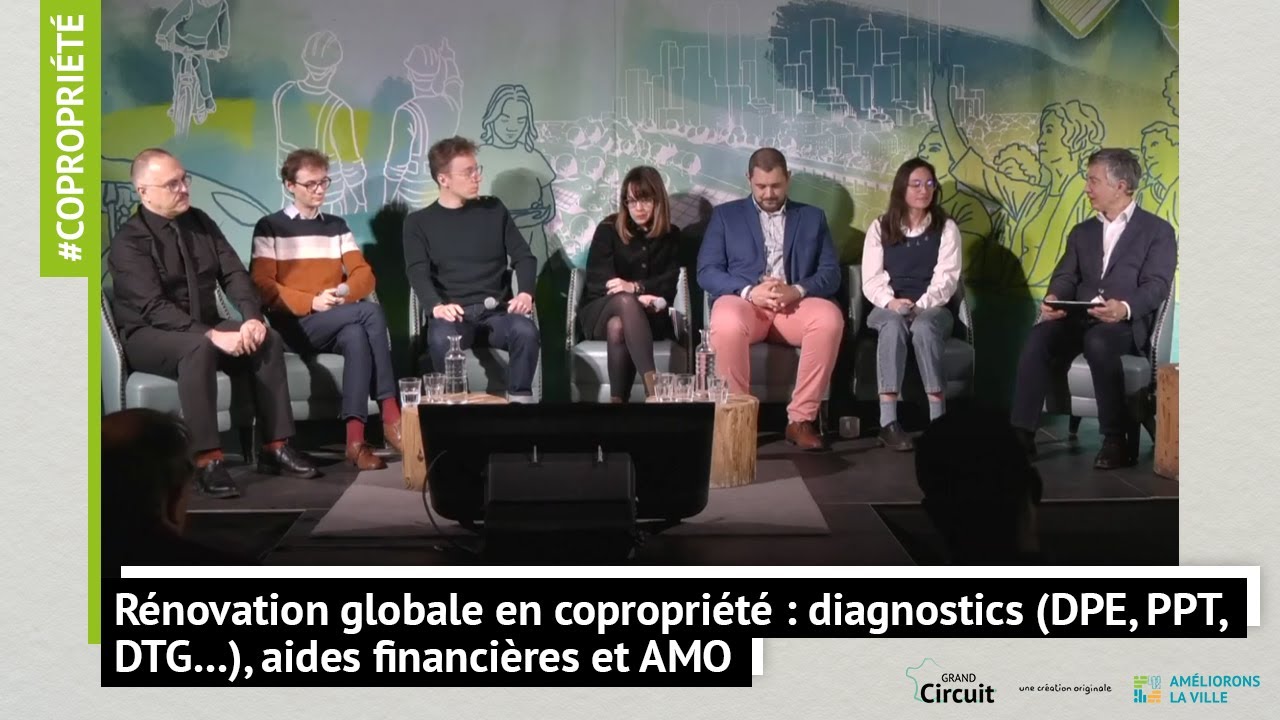 Rénovation globale en copropriété : diagnostics (DPE, PPT, DTG…), aides financières et AMO