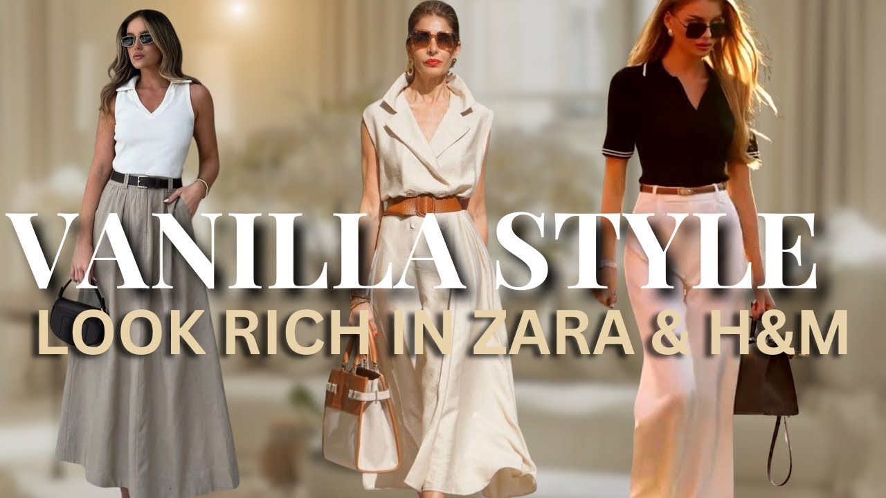 How to Look Rich in H&M & Zara | Vanilla Style Elegance on a Budget